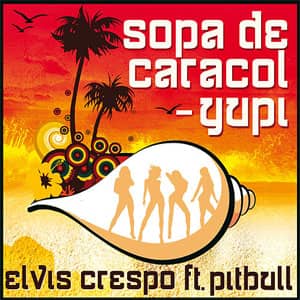 Disco Sopa De Caracol - Yupi de Elvis Crespo