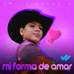 Disco Mi Forma De Amar de Emily Galaviz