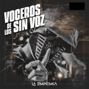 Disco Voceros De Los Sin Voz de La EmineMca