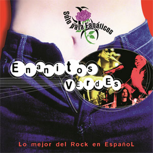 Disco Solo Para Fanáticos de Enanitos Verdes