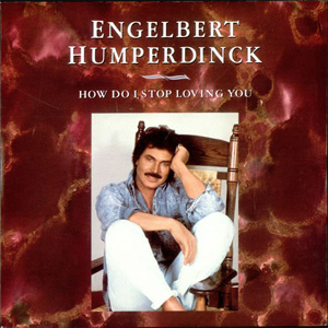 Disco How Do I Stop Loving You de Engelbert Humperdinck