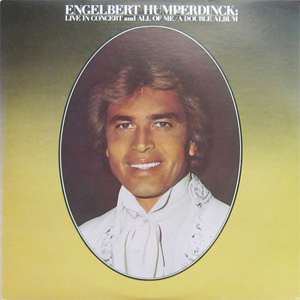 Disco Live In Concert And All Of Me / A Double  de Engelbert Humperdinck