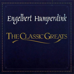 Disco The Classic Greats de Engelbert Humperdinck