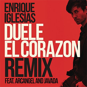 Disco Duele El Corazón (Remix de Enrique Iglesias
