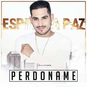 Disco Perdóname de Espinoza Paz