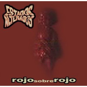 Disco Rojo Sobre Rojo de Estados Alterados