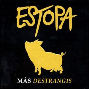 Disco Más Destrangis de Estopa