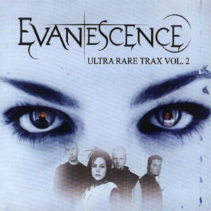 Disco Ultra Rare Trax Volume 2  de Evanescence