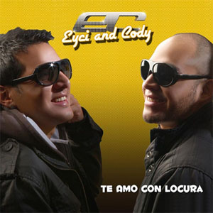Disco Te Amo Con Locura de Eyci and Cody