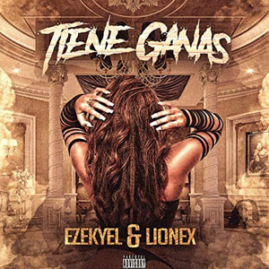 Disco Tiene Ganas de Ezekyel y Lionex