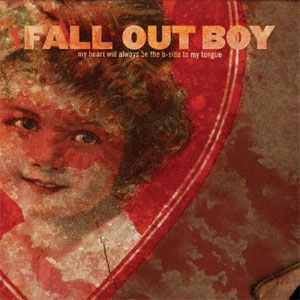 Disco My Heart Will Always Be the B-Side of my Tongue de Fall Out Boy