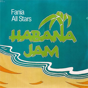 Disco Habana Jam de Fania All-Stars