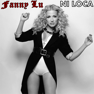 Disco Ni Loca de Fanny Lu
