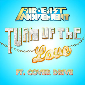 Disco Turn Up The Love de Far East Movement