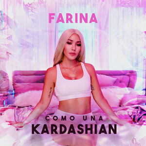 Disco Como Una Kardashian de Fariana