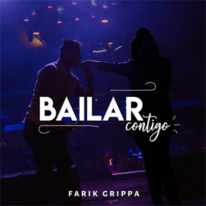 Disco Bailar Contigo de Farik Grippa