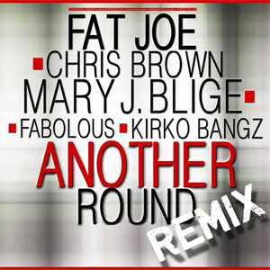 Disco Another Round (Remix) de Fat Joe