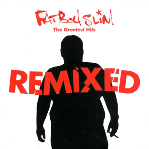 Disco The Greatest Hits Remixed de Fatboy Slim 