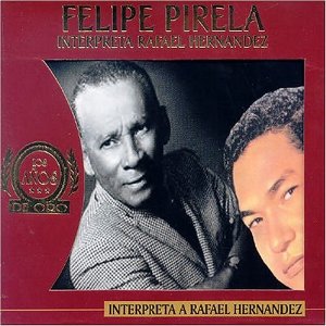 Disco Interpreta a Rafael Hernández de Felipe Pirela