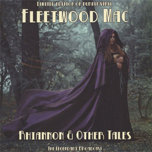 Disco Rhiannon & Other Tales de Fleetwood Mac