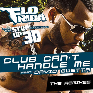 Disco Club Can't Handle Me (The Remixes) de Flo Rida