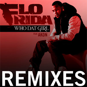 Disco Who Dat Girl (Remixes) de Flo Rida