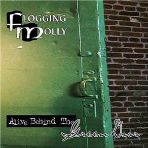 Disco Alive Behind the Green Door de Flogging Molly