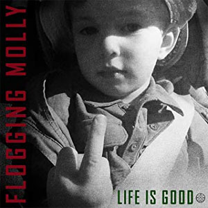 Disco Life Is Good de Flogging Molly