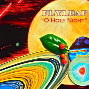 Disco O Holy Night de Flyleaf