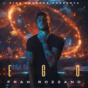Disco Ego de Fran Rozzano