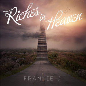 Disco Riches In Heaven de Frankie J