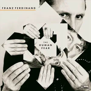 Disco The Human Fear de Franz Ferdinand