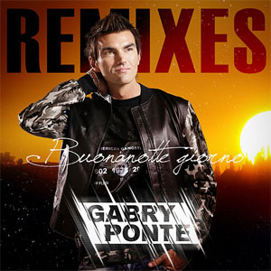 Disco Buonanotte Giorno (Remixes) de Gabry Ponte