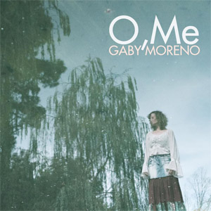 Disco O, Me de Gaby Moreno