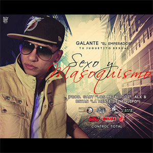 Disco Sexo Y Masoquismo de Galante El Emperador