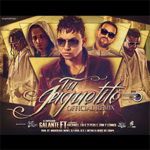 Disco Tu Juguetito (Remix) de Galante El Emperador