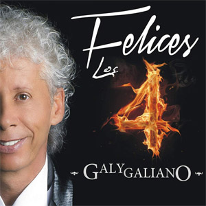 Disco Felices Los 4  de Galy Galiano
