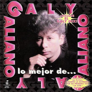 Disco Lo Mejor De... de Galy Galiano