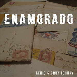 Disco Enamorado de Genio y Baby Johnny