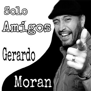 Disco Solo Amigos de Gerardo Morán