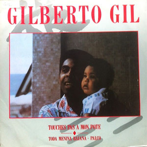 Disco Touches Pas A Mon Pote de Gilberto Gil