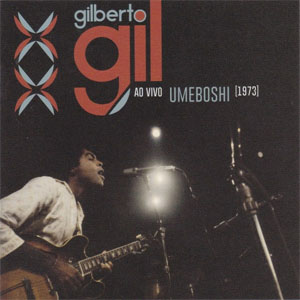 Disco Umeboshi (Ao Vivo) de Gilberto Gil