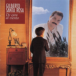 Disco De Cara al Viento de Gilberto Santa Rosa