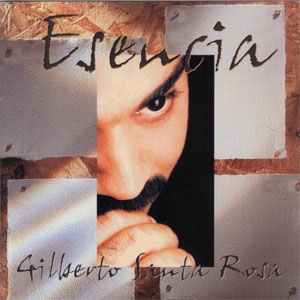Disco Esencia de Gilberto Santa Rosa