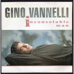 Disco Inconsolable Man de Gino Vannelli