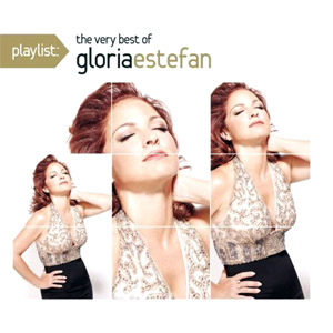 Disco Playlist: The Very Best Of Gloria Estefan de Gloria Estefan
