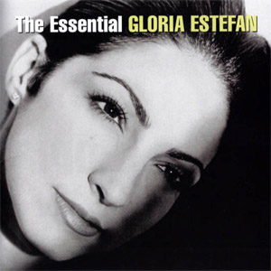 Disco The Essential Gloria Estefan de Gloria Estefan