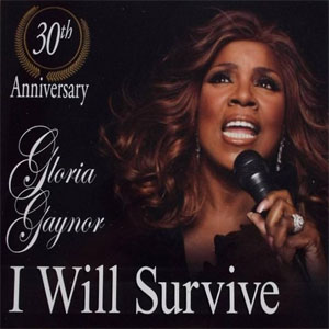 Disco I Will Survive 30th Anniversary de Gloria Gaynor