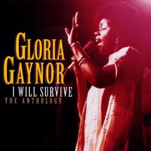 Disco I Will Survive: Anthology de Gloria Gaynor