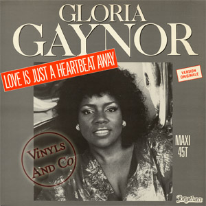 Disco Love Is Just A Heartbeat Away de Gloria Gaynor